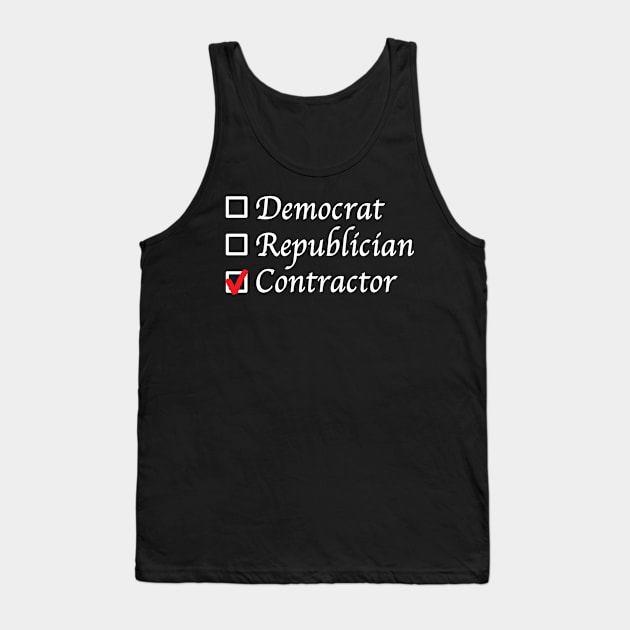 Democrat Republic Contractor Building Construction Tank Top by Print-Dinner